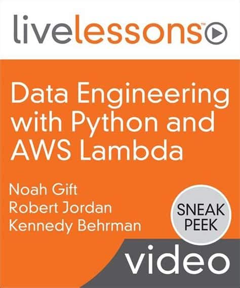 [Oreilly] Data Engineering with Python and AWS Lambda LiveLessons