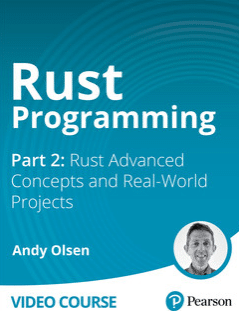 [Oreilly] Rust Programming Part 2 Rust Advanced Concepts and Real-World Projects